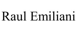 RAUL EMILIANI trademark