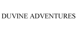 DUVINE ADVENTURES trademark