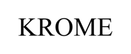 KROME trademark