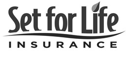 SET FOR LIFE INSURANCE trademark