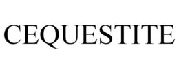CEQUESTITE trademark