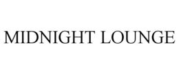 MIDNIGHT LOUNGE trademark