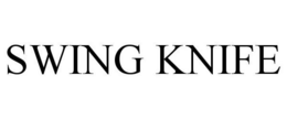 SWING KNIFE trademark