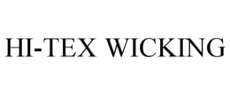 HI-TEX WICKING trademark