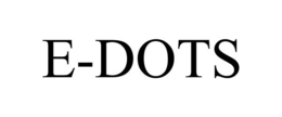 E-DOTS trademark
