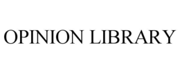 OPINION LIBRARY trademark