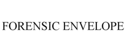 FORENSIC ENVELOPE trademark