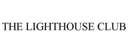 THE LIGHTHOUSE CLUB trademark