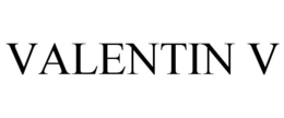 VALENTIN V trademark