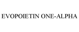 EVOPOIETIN ONE-ALPHA trademark