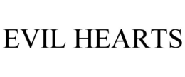EVIL HEARTS trademark