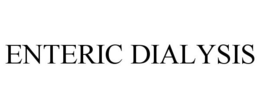 ENTERIC DIALYSIS trademark