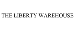 THE LIBERTY WAREHOUSE trademark