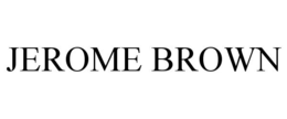 JEROME BROWN trademark