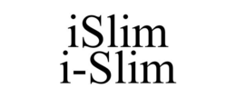 ISLIM I-SLIM trademark