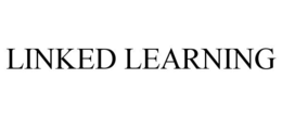 LINKED LEARNING trademark
