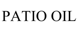 PATIO OIL trademark