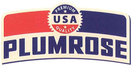 PLUMROSE PREMIUM QUALITY USA trademark