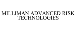 MILLIMAN ADVANCED RISK TECHNOLOGIES trademark