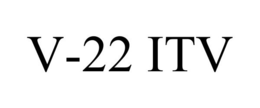 V-22 ITV trademark