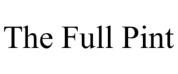 THE FULL PINT trademark