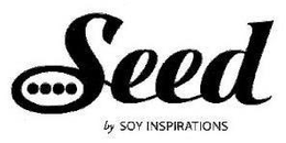 SEED BY SOY INSPIRATIONS trademark