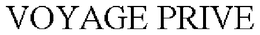 VOYAGE PRIVE trademark