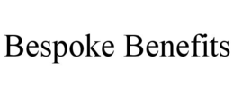 BESPOKE BENEFITS trademark