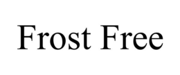 FROST FREE trademark