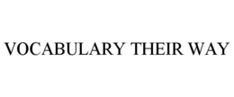 VOCABULARY THEIR WAY trademark
