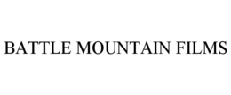 BATTLE MOUNTAIN FILMS trademark