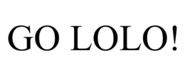 GO LOLO! trademark
