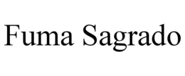 FUMA SAGRADO trademark