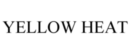 YELLOW HEAT trademark