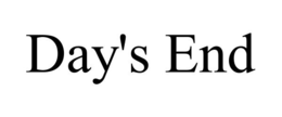 DAY'S END trademark