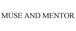 MUSE AND MENTOR trademark