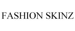 FASHION SKINZ trademark