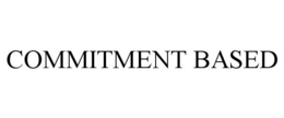COMMITMENT BASED trademark