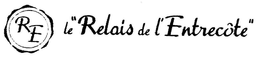 RE LE "RELAIS DE L'ENTRECOTE" trademark