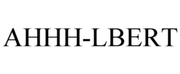 AHHH-LBERT trademark