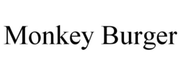 MONKEY BURGER trademark