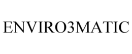 ENVIRO3MATIC trademark