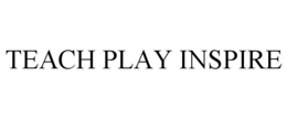 TEACH PLAY INSPIR trademark