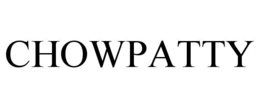 CHOWPATTY trademark