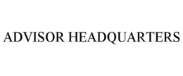 ADVISOR HEADQUARTERS trademark