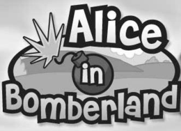 ALICE IN BOMBERLAND trademark