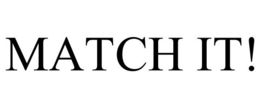 MATCH IT! trademark