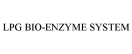 LPG BIO-ENZYME SYSTEM trademark