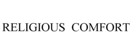 RELIGIOUS COMFORT trademark