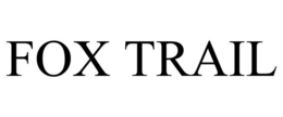 FOX TRAIL trademark
